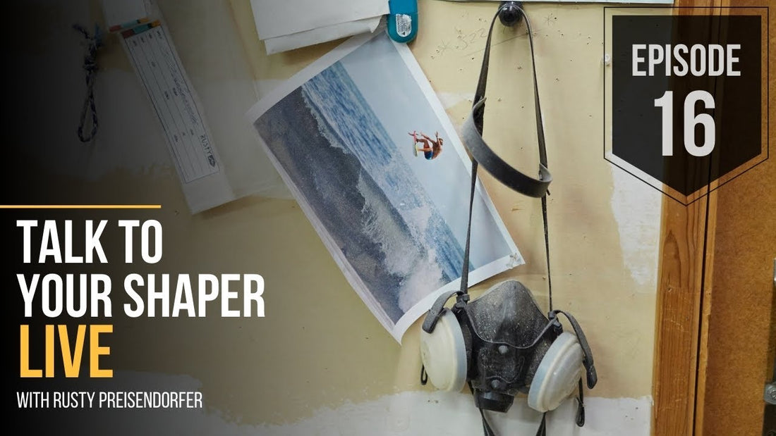 Talk to your shaper - LIVE recording - Episode 16