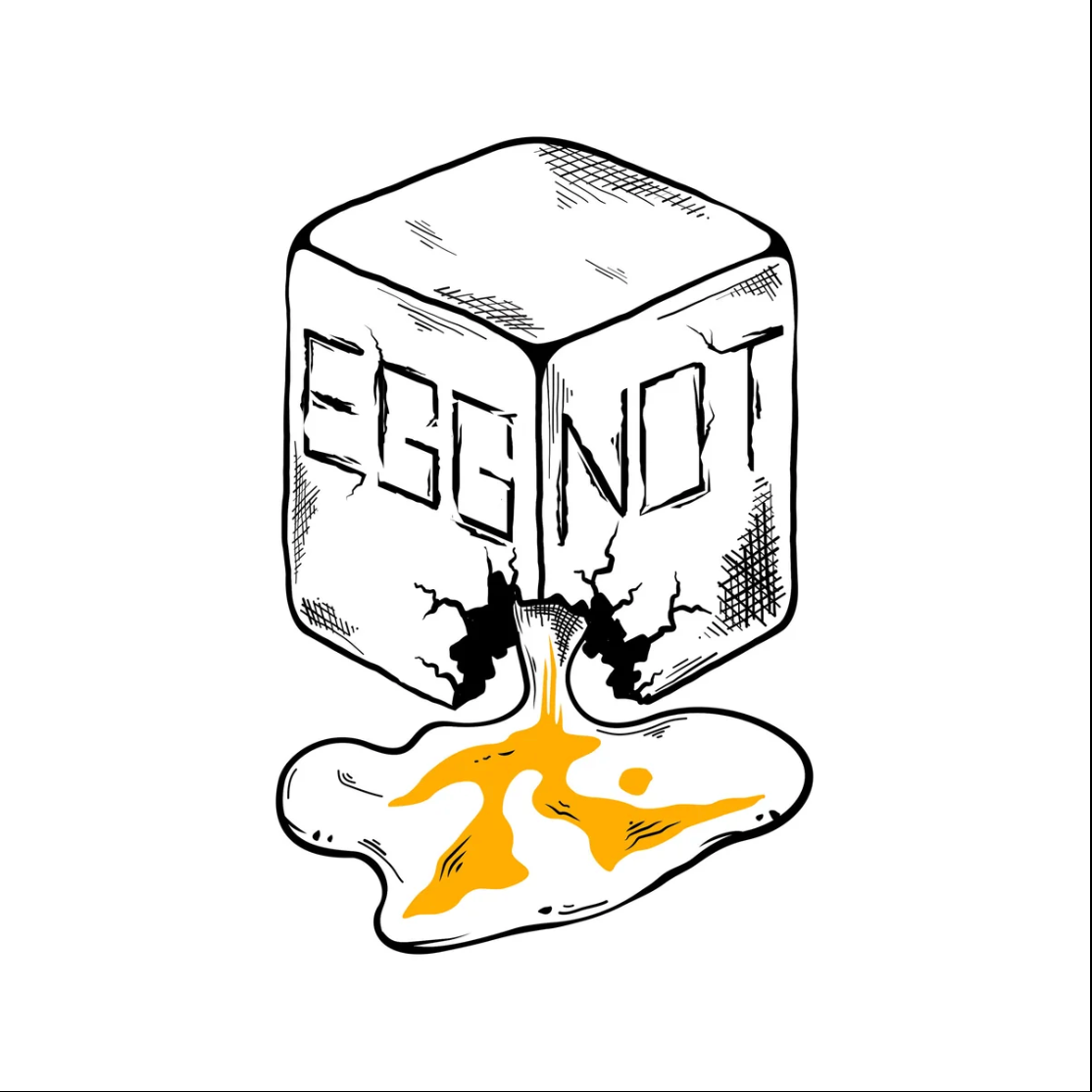 Egg Not